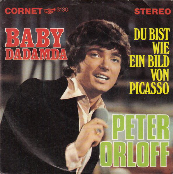 Peter Orloff - CD Album - Baby Dadama und Du bist wie ein Bild von Picasso