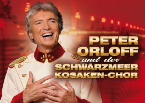 Peter Orloff und der Schwarzmeer Kosaken Chor seit 25 Jahren